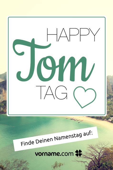 namenstag tom|Vorname Tom – Bedeutung, Herkunft und Namenstag